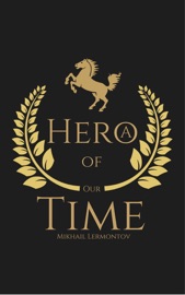 A Hero of Our Time - Mikhail Lermontov