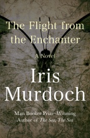 The Flight from the Enchanter - Iris Murdoch