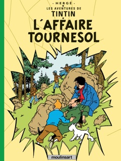 L' Affaire Tournesol by Hergé