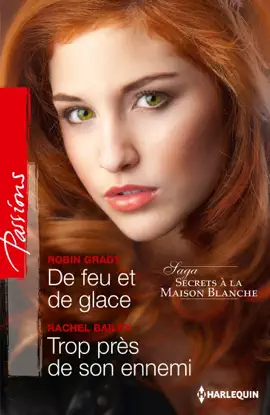 Read: De feu et de glace - Trop près Book de son ennemi