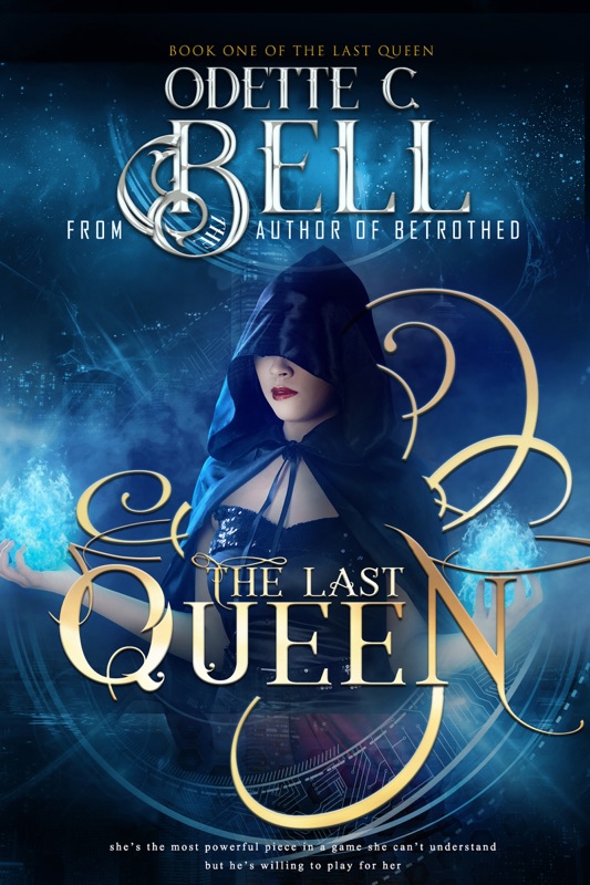 The Last Queen Book One