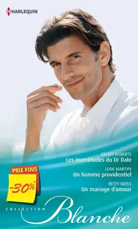 Read: Les incertitudes Book du Dr Dale - Un homme providentiel - Un mariage d'amour