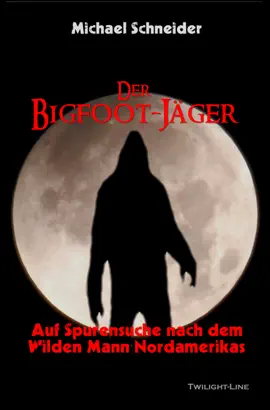 Read: Der Book Bigfoot-Jäger