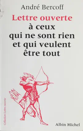 Read: Lettre ouverte à ceux qui ne sont rien et qui veulent Book être tout