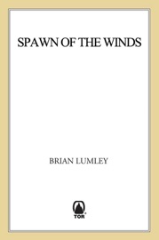 Spawn of the Winds - Brian Lumley