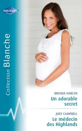 Read: Un adorable Book secret - Le médecin des Highlands (Harlequin Blanche)