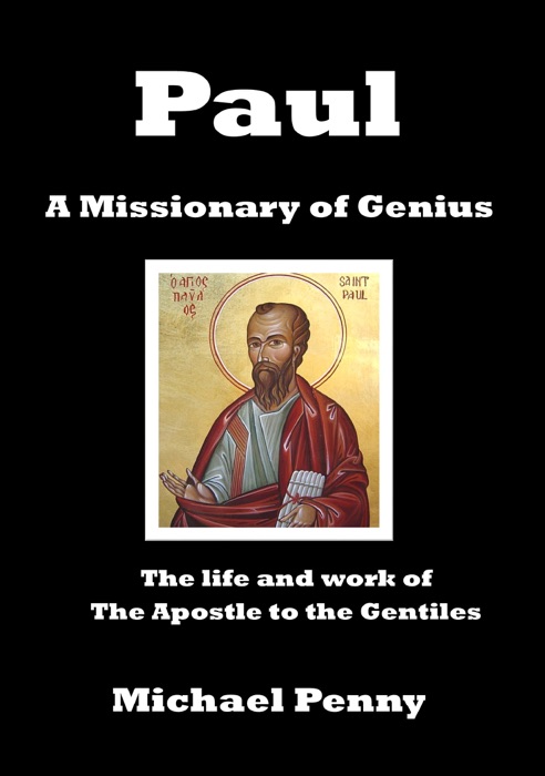 Paul: A Missionary of Genius