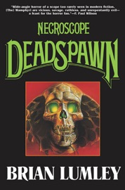 Necroscope V: Deadspawn - Brian Lumley