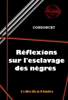 Read: Réflexions sur l’esclavage Book des nègres [édition intégrale revue et mise à jour]