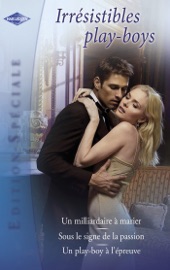 Irrésistibles play-boys (Harlequin Edition Spéciale) - Jessica Hart, Sophie Weston & Mary Lyons