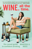 Marissa A. Ross - Wine. All the Time. artwork