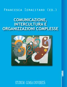 Read: Comunicazione, intercultura e organizzazioni Book complesse