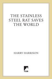 The Stainless Steel Rat Saves the World - Harry Harrison