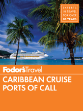 Fodor's Caribbean Cruise Ports of Call - Fodor's Travel Guides Cover Art