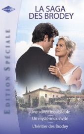 La saga des Brodey (Harlequin Edition Spéciale) - Sally Wentworth