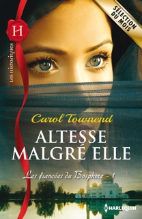 Altesse malgré elle by Carol Townend