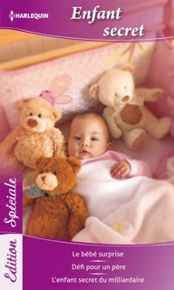 Enfant secret by Sandra Paul, Judy Christenberry & Darcy Maguire