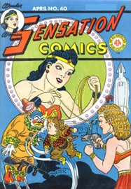Sensation Comics (1942-) #40 - William Moulton Marston, Maxwell Gaines, Lynne Evans, Evelyn Gaines, Bill Finger, Harry G. Peter, Frank Harry, Stan Aschmeier, Arthur Nugent, Joe Gallagher & Don Cameron