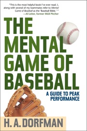 The Mental Game of Baseball - H.A. Dorfman