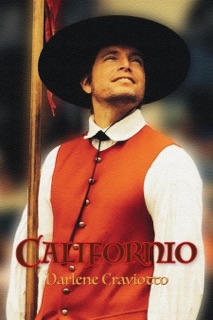 Californio by Darlene Craviotto
