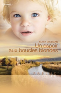 Un espoir aux boucles blondes (Harlequin Prélud')