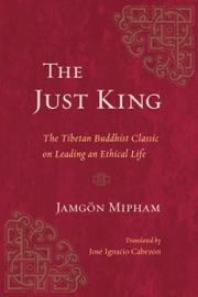 The Just King - Jamgon Mipham & José Ignacio Cabezón