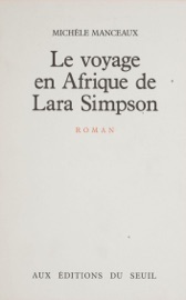 Le Voyage en Afrique de Lara Simpson - Michèle Manceaux