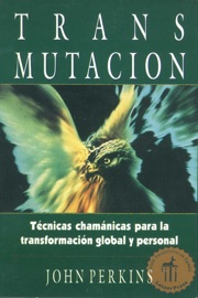 Transmutación - John Perkins