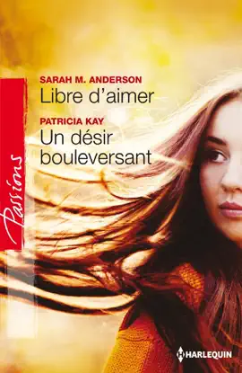 Read: Libre d'aimer Book - Un désir bouleversant