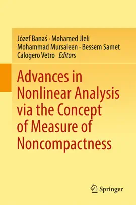 Read: Advances in Nonlinear Analysis via the Concept of Book Measure of Noncompactness
