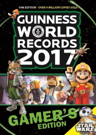 Guinness World Records 2017 Gamer’s Edition - Guinness World Records