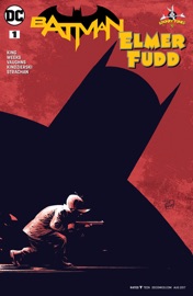 Batman/Elmer Fudd Special (2017-) #1 - Tom King & Lee Weeks