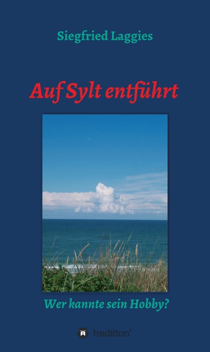 Auf Sylt entfĂŒhrt