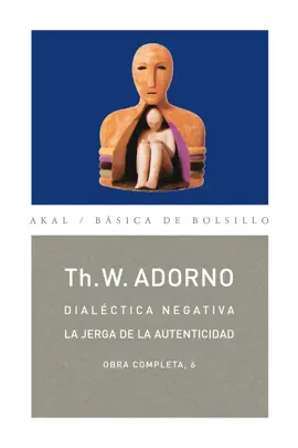 Read: Book Dialéctica negativa. La jerga de la autenticidad