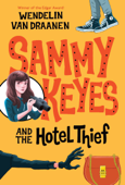 Sammy Keyes and the Hotel Thief - Wendelin Van Draanen