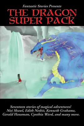 Read: Fantastic Stories Book Presents The Dragon Super Pack