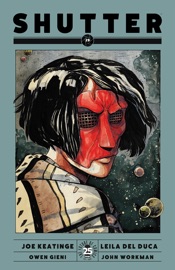 Shutter #29 - Joe Keatinge, Leila Del Duca & Owen Gieni