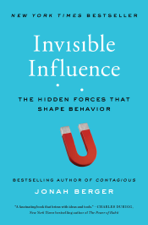 Invisible Influence - Jonah Berger Cover Art