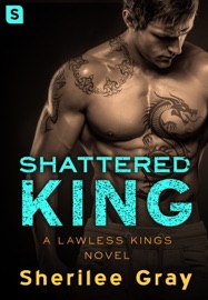 Shattered King - Sherilee Gray