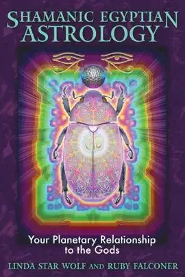 Read: Shamanic Egyptian Astrology Book