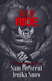 Wild Ride - Jenika Snow & Sam Crescent
