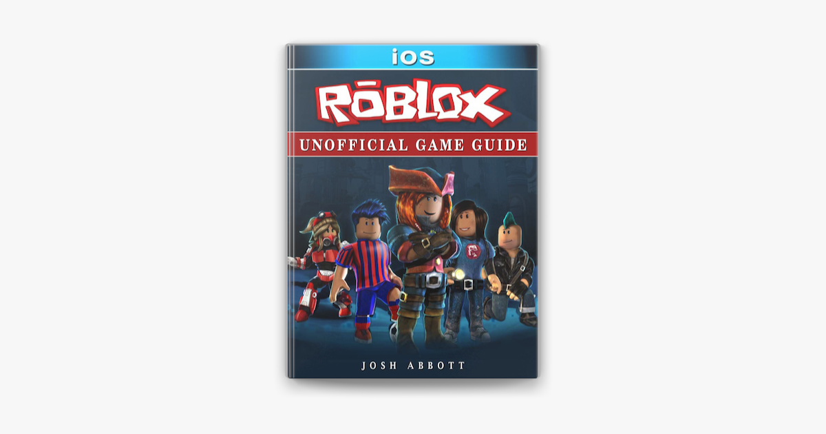 Roblox Ios Unofficial Game Guide On Apple Books - roblox game guide