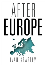 After Europe - Ivan Krastev