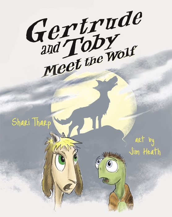 Gertrude and Toby Meet the Wolf