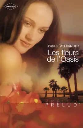 Read: Les Book fleurs de l'Oasis (Harlequin Prélud')