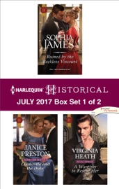 Harlequin Historical July 2017 - Box Set 1 of 2 - Sophia James, Janice Preston & Virginia Heath