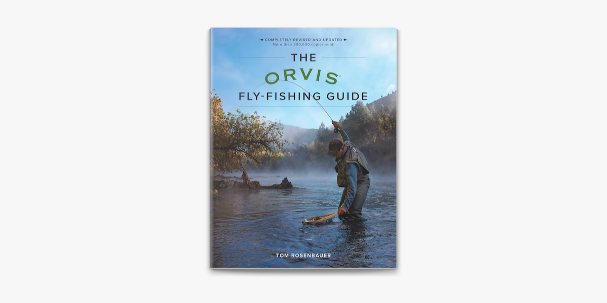 The Orvis Fly-Fishing Guide, Revised en Apple Books