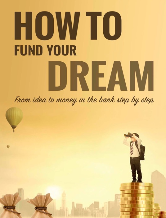 How to Crowdfund Your Dream