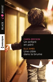Un enfant en péril - Une cible dans la brume