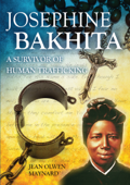 Saint Josephine Bakhita: A Survivor of Human Trafficking - Jean Olwen Maynard